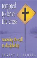 TEMPTED TO LEAVE THE CROSS LEADERS GUIDE  PDF