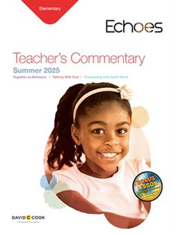 ECHOES ELEMENTARY TEACHER GUIDE SUMMER 2025