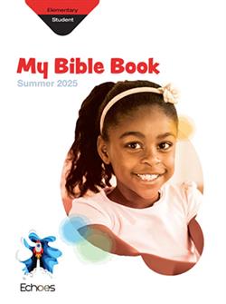 ECHOES ELEMENTARY STUDENT BOOK SUMMER 2025