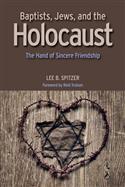 BAPTISTS, JEWS AND THE HOLOCAUST EB