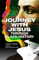 JOURNEY WITH JESUS THROUGH BLACK HISTORY